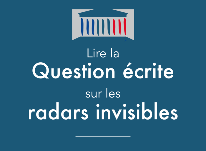 Question au gouvernement sur les radars invisibles