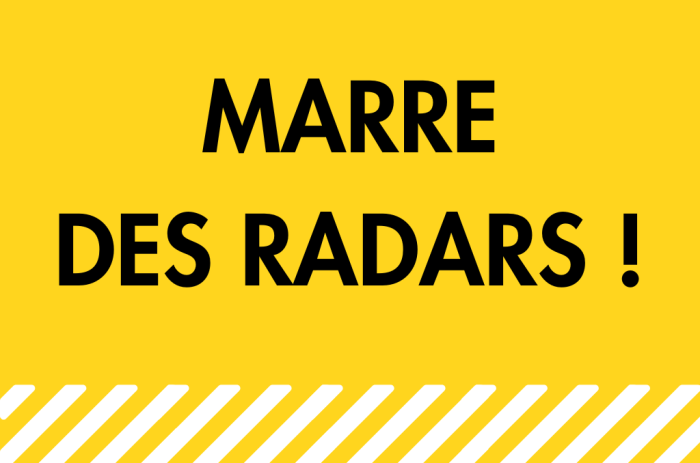 Marre des radars !
